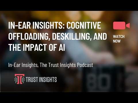 In-Ear Insights: Cognitive Offloading, Deskilling, and The Impact of AI ...