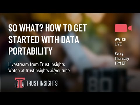 So What? How to Get Started With Data Portability