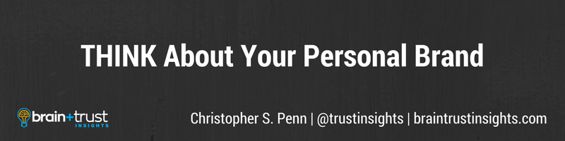 THINK About Your Personal Brand