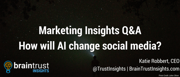 Marketing Insights QA How will AI change social media