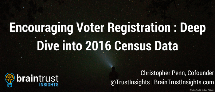 Encouraging Voter Registration _ Deep Dive into 2016 Census Data