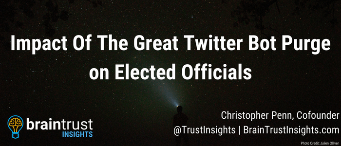 Impact Of The Great Twitter Bot Purge on Elected Officials
