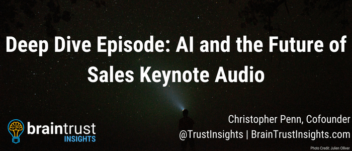 Deep Dive Episode_ AI and the Future of Sales Keynote Audio