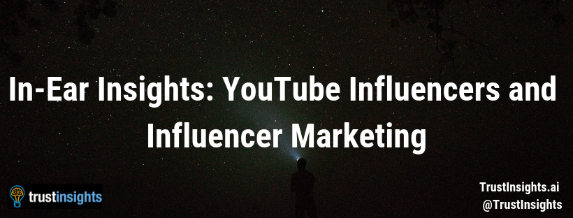 youtube influencers and influencer marketing