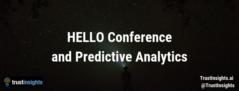 HELLO Conference and Predictive Analytics
