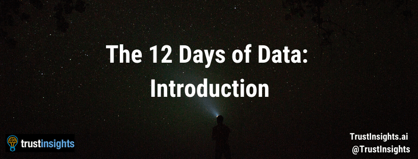 The 12 Days of Data_ Introduction