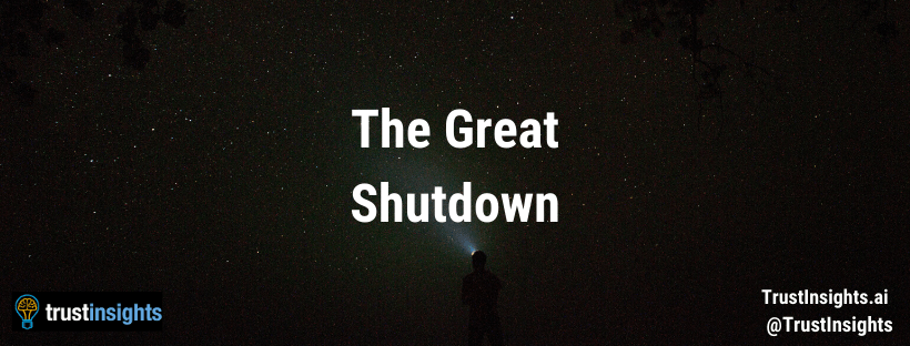 The Great Shutdown