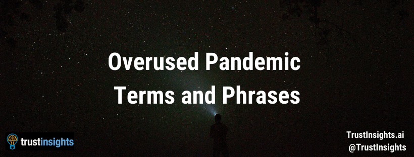 Overused pandemic terms and phrases