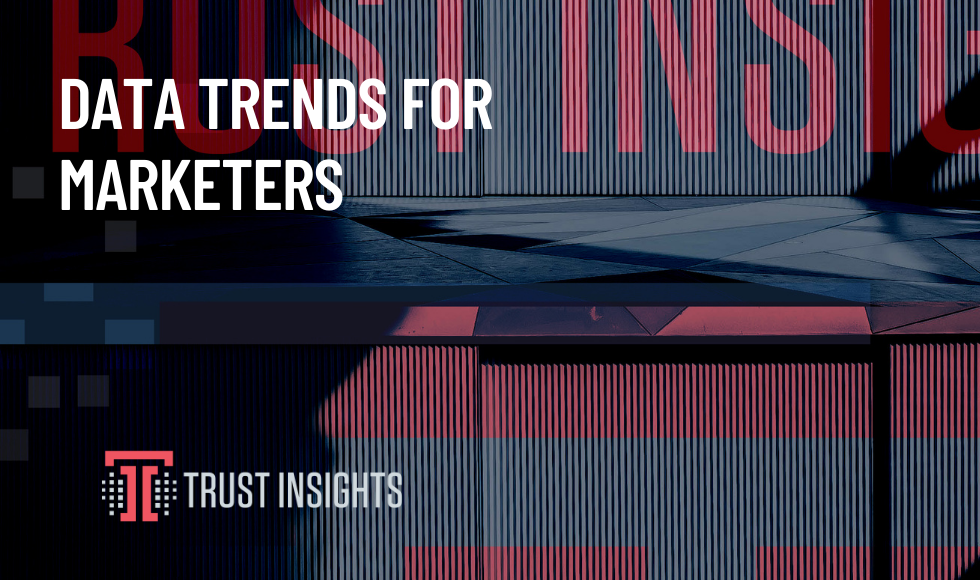 Data Trends for Marketers