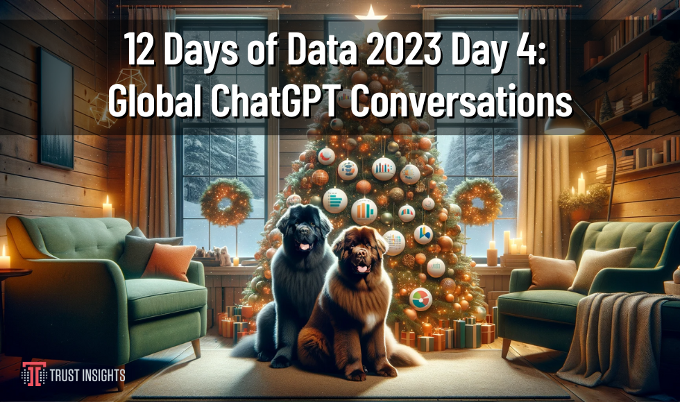 12 Days of Data 2023 Day 4 Global ChatGPT Conversations