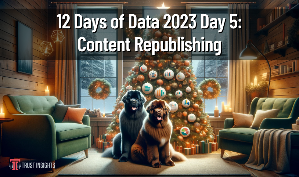 12 Days of Data 2023 Day 5 Content Republishing