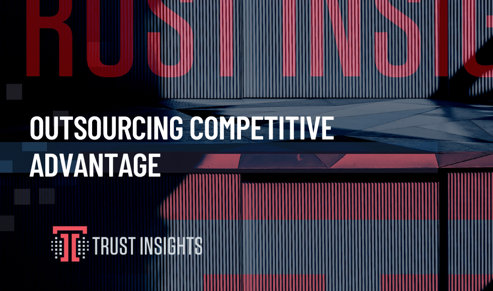 Outsourcing Competitive Advantage
