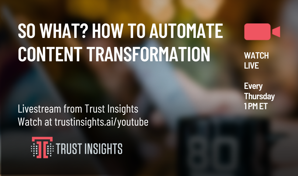 So What How to Automate Content Transformation